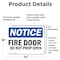 Signmission Fire Door Do Not Prop Open OSHA Notice Sign, Vinyl Decal, 24in W x 18in L, 2PK OS-2PACK-NS-D-1824-L-12573 - alternate 3